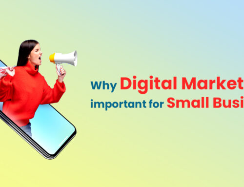 Why Digital Marketing is Important for Small Business?