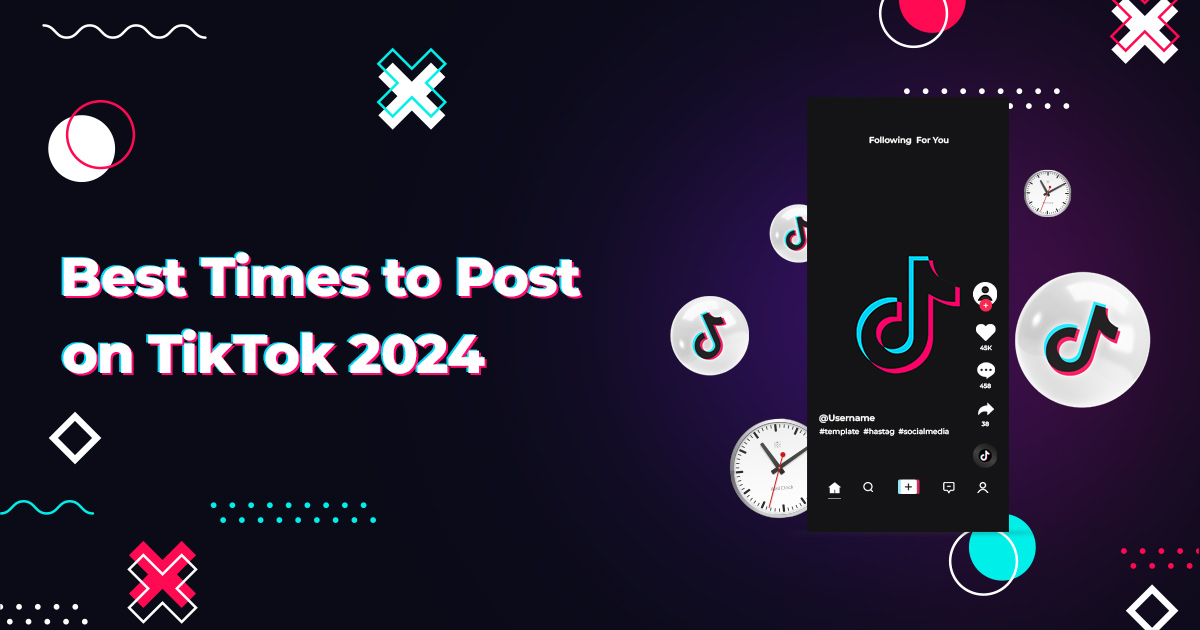 Best Times to Post on TikTok | 2024 -Best Countries