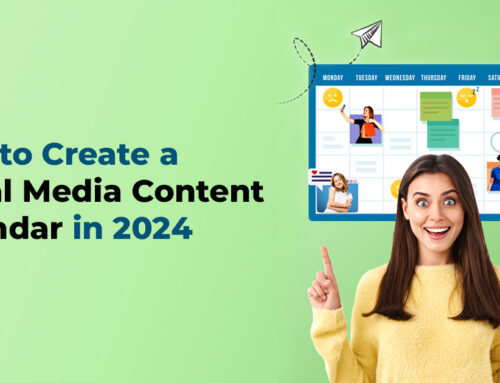How to Create a Social Media Content Calendar in 2024