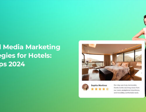 Social Media Marketing Strategies for Hotels: 11 Steps 2024