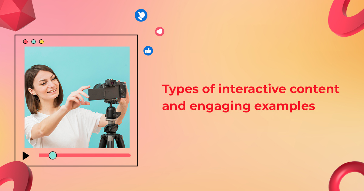 Types of Interactive Content and Engaging Examples