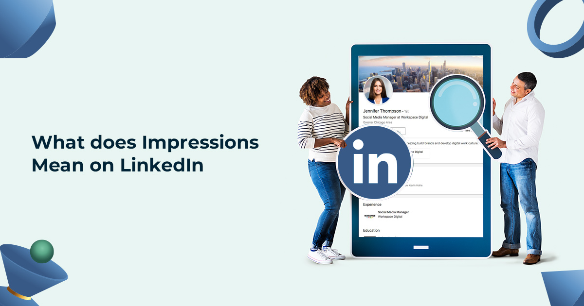 What does Impressions Mean on LinkedIn