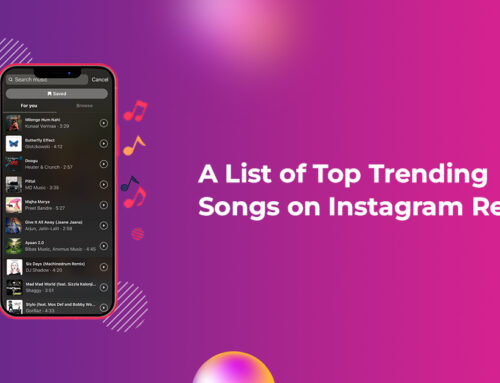 A List of Top Trending Songs on Instagram Reels | Best Picks