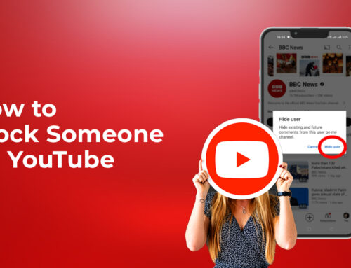 How to Block Someone on YouTube: Why & How Explained