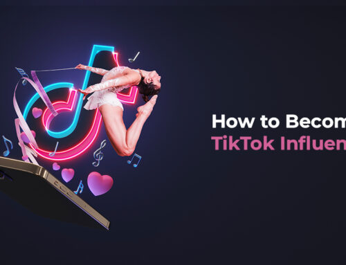 How to Become a TikTok Influencer: A Guide in 2025