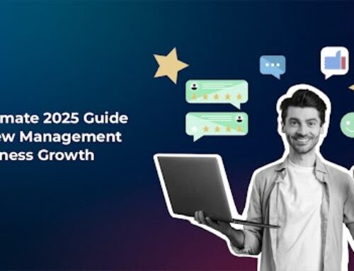 The Ultimate 2025 Guide to Review Management for Business Growth