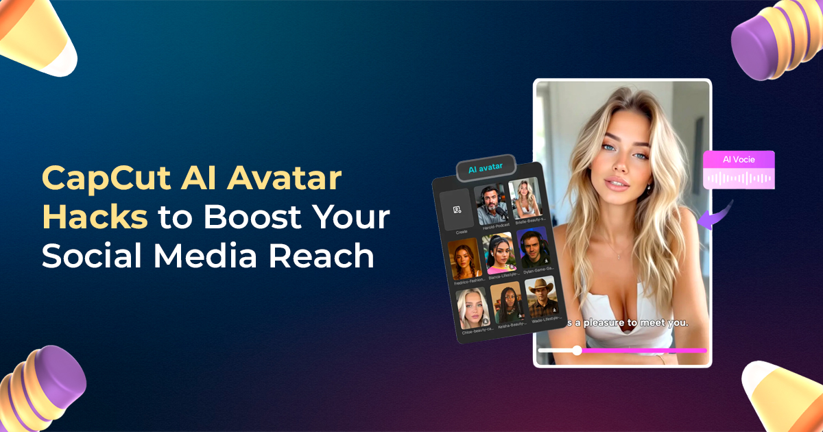 capcut ai avatar hacks to boost your social media reach