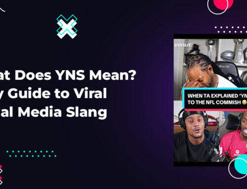 What Does YNS Mean? Easy Guide to Viral Social Media Slang