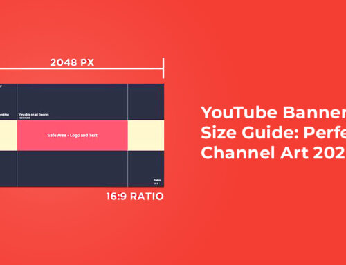 YouTube Banner Size Guide: Perfect Channel Art 2026