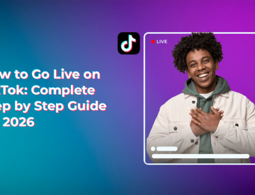 How to Go Live on TikTok: Complete Step-by-Step Guide for 2026