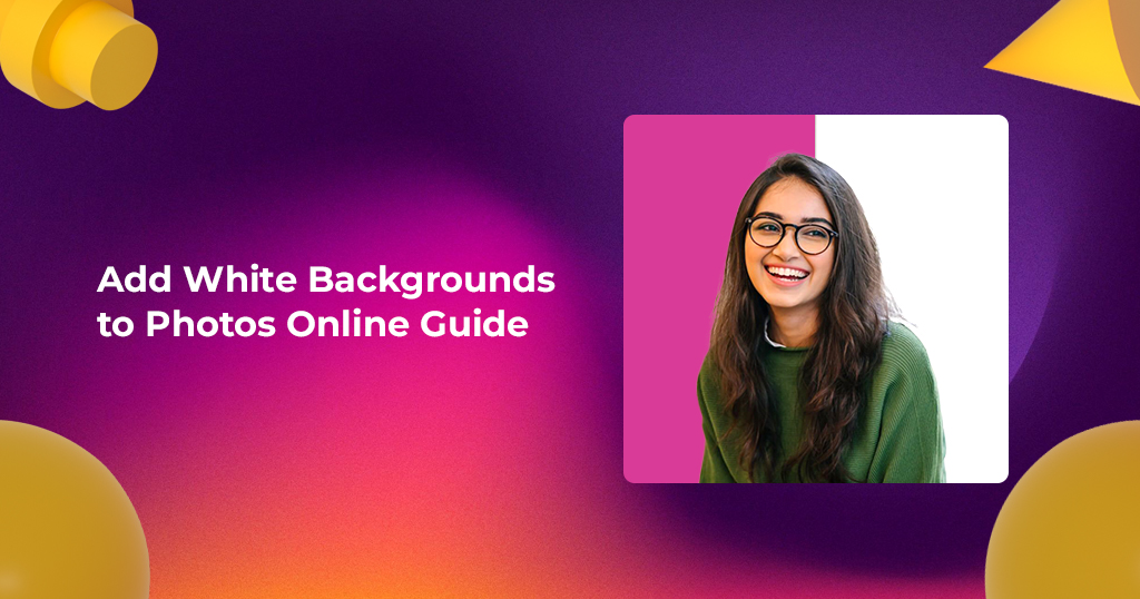 add white backgrounds to photos online guide