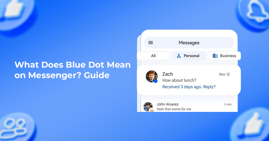 what does blue dot mean on messenger guide