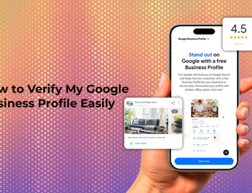 How to Verify My Google Business Profile Easily