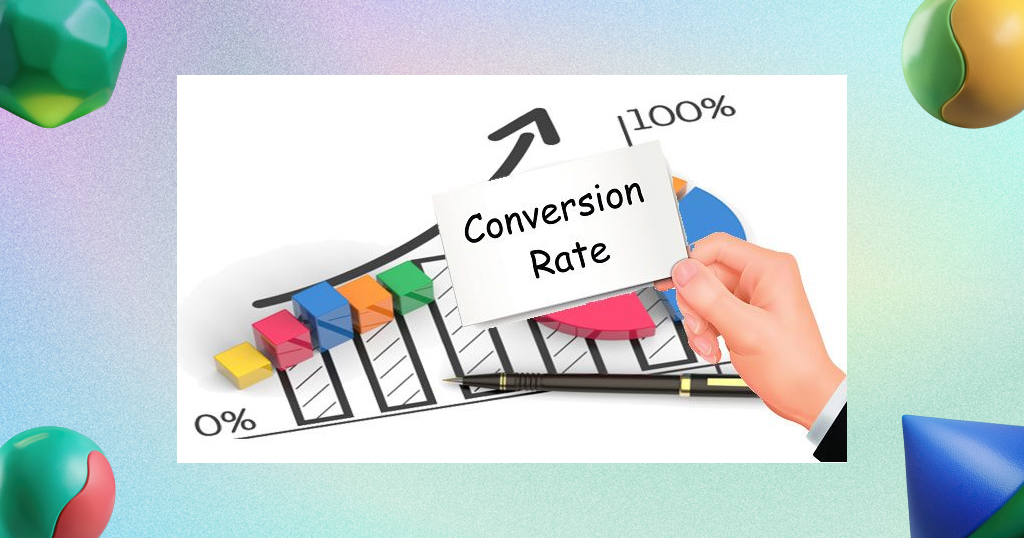 conversion rate