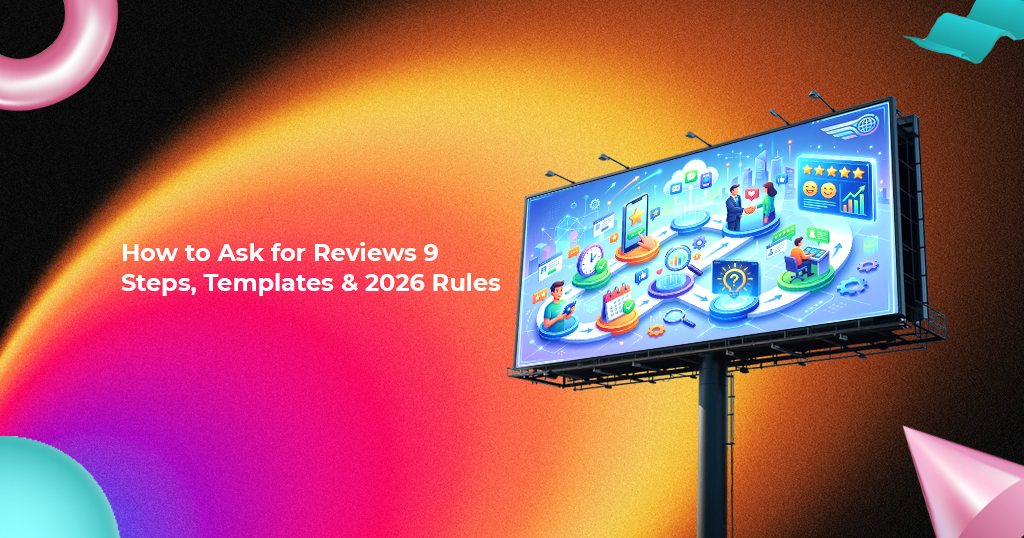 how to ask for reviews 9 steps templates 2026 rules